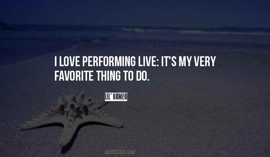 Quotes About Performing Live #246175