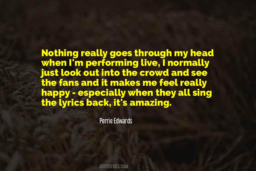 Quotes About Performing Live #669128