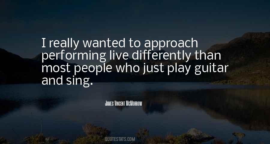 Quotes About Performing Live #915645