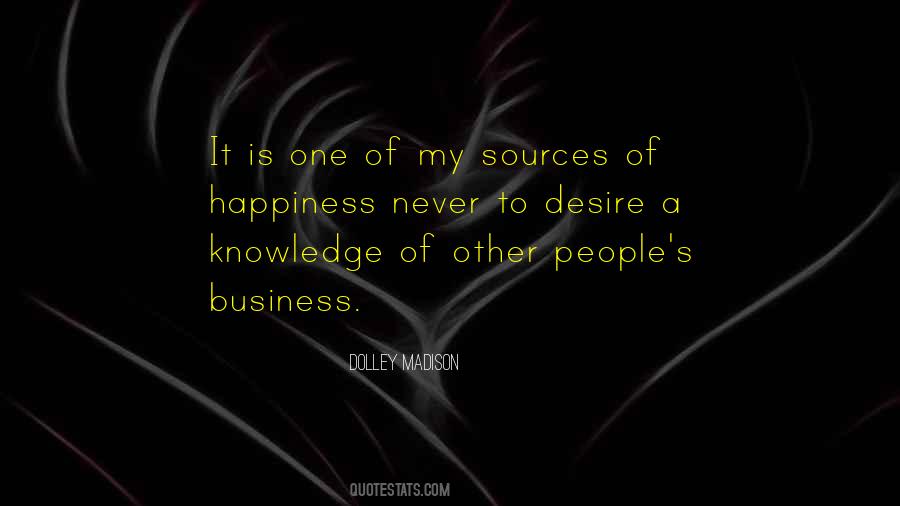 Quotes About Other People's Happiness #1485301