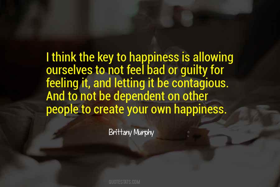 Quotes About Other People's Happiness #19355