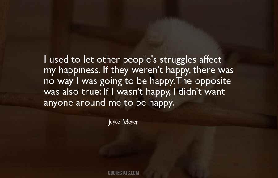 Quotes About Other People's Happiness #836694