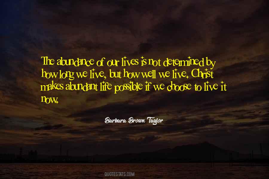 Quotes About Abundant Life #1592627