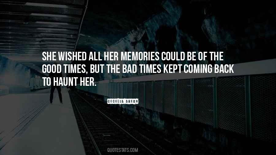 Quotes About Memories Of Good Times #881813