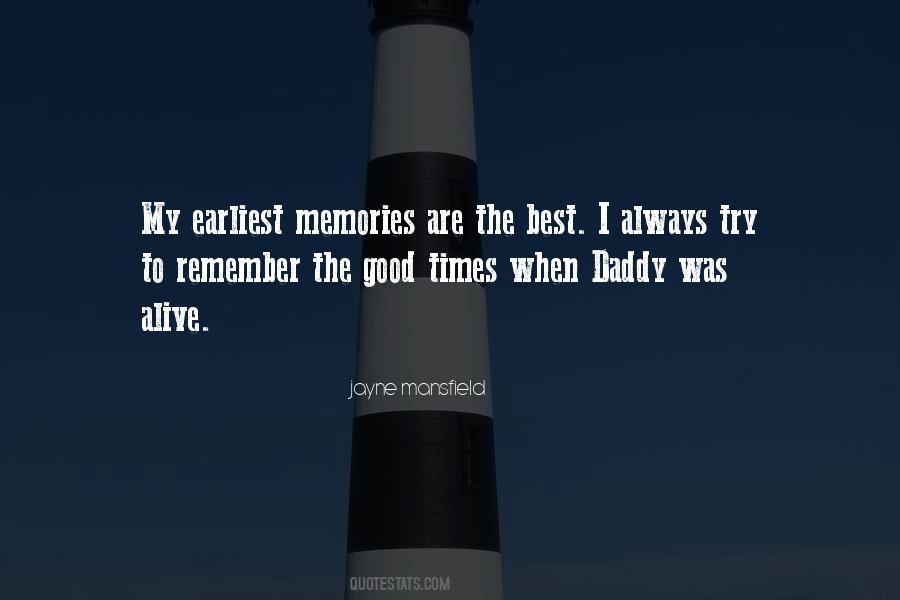 Quotes About Memories Of Good Times #992165