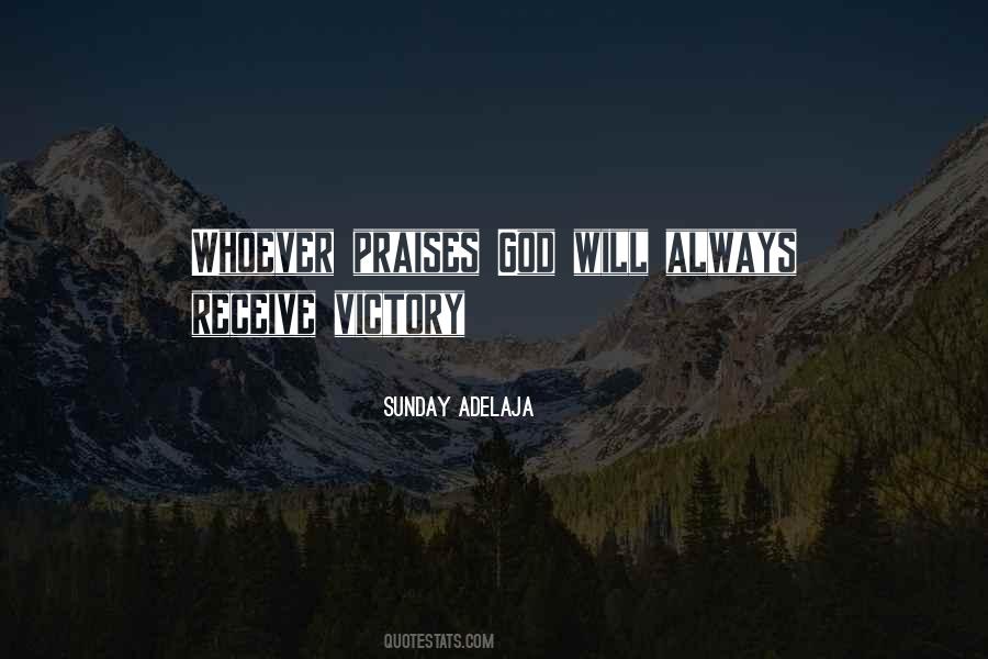 Praises Of God Quotes #1279520