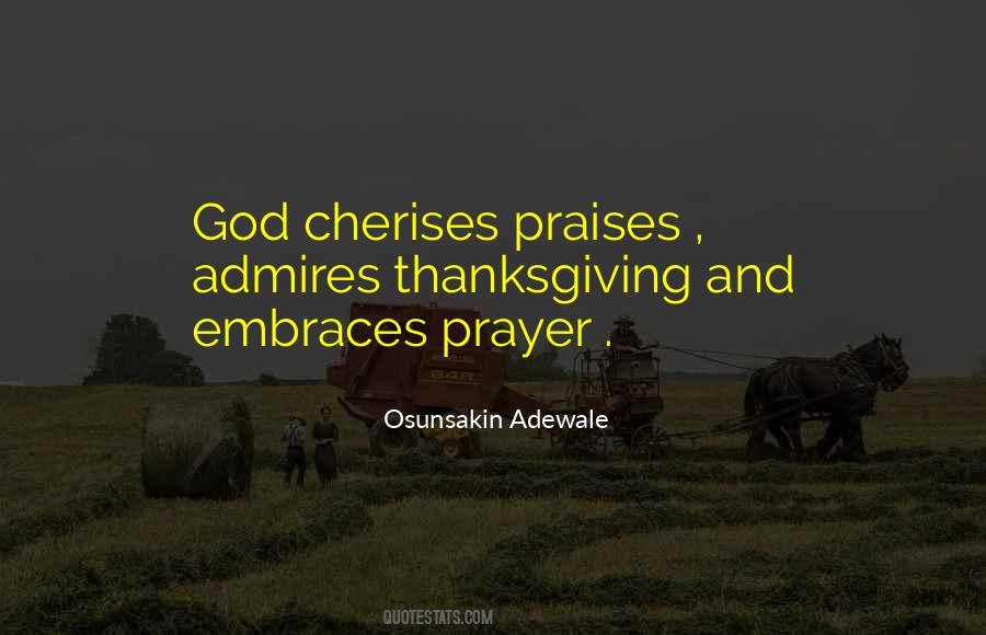 Praises Of God Quotes #776799
