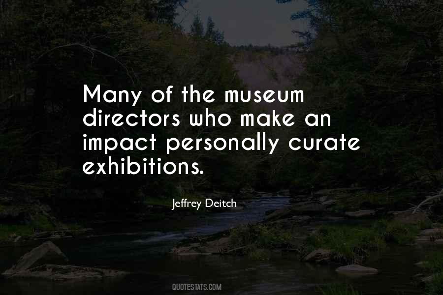 Quotes About Exhibitions #172630