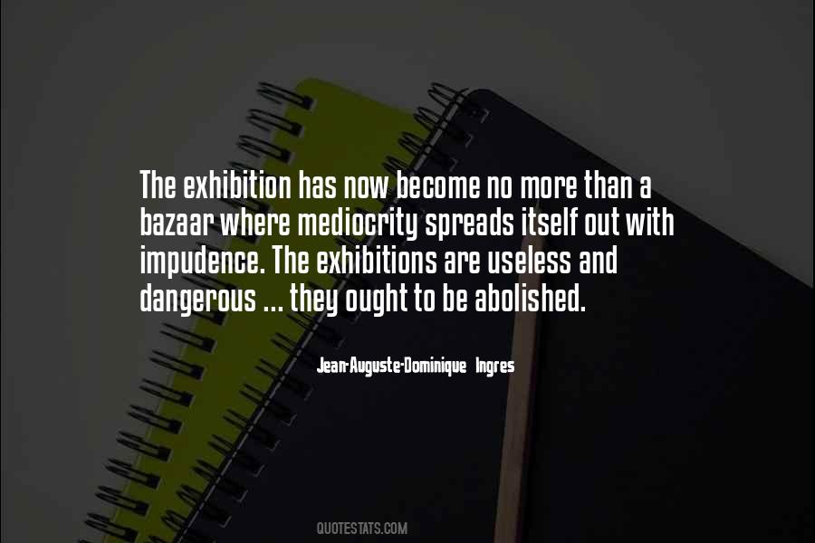 Quotes About Exhibitions #773156