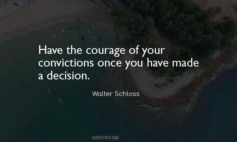 Quotes About Courage Of Conviction #1456804