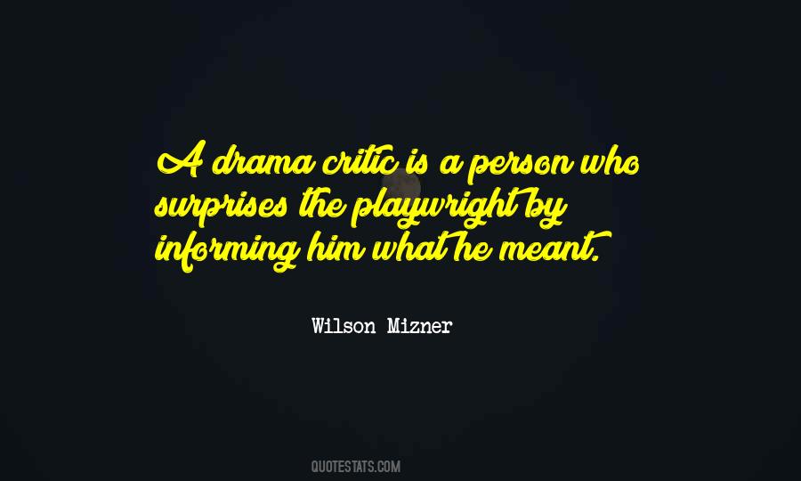 Drama Critic Quotes #148444
