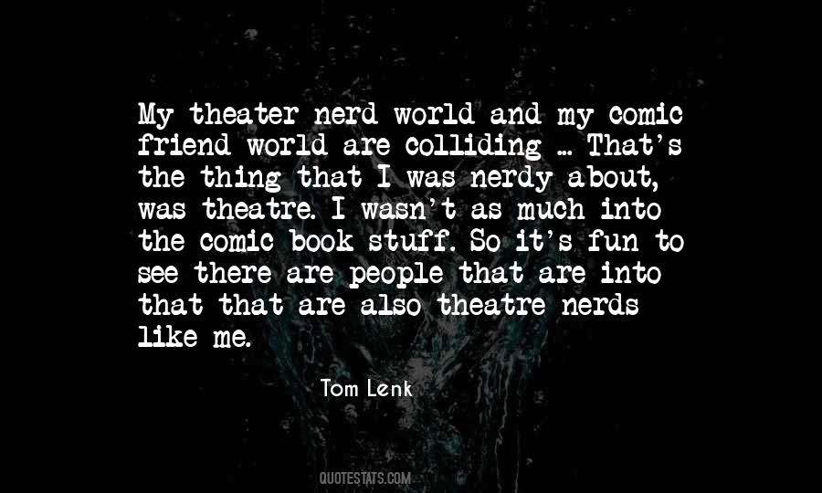 Quotes About Comic Book Nerds #696992