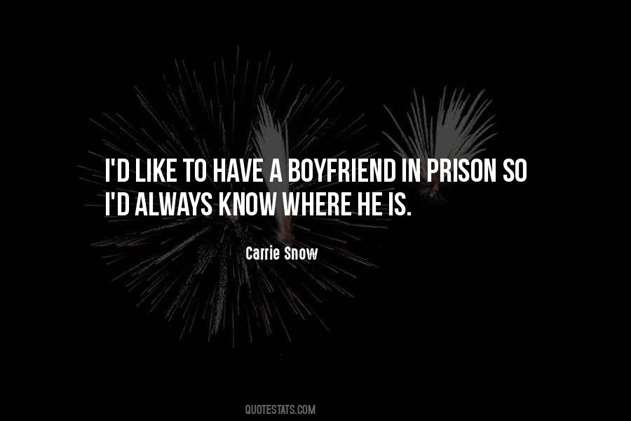Quotes About Have A Boyfriend #1013427