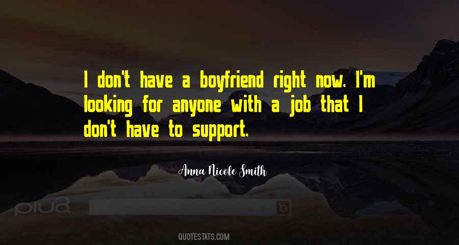 Quotes About Have A Boyfriend #1340248