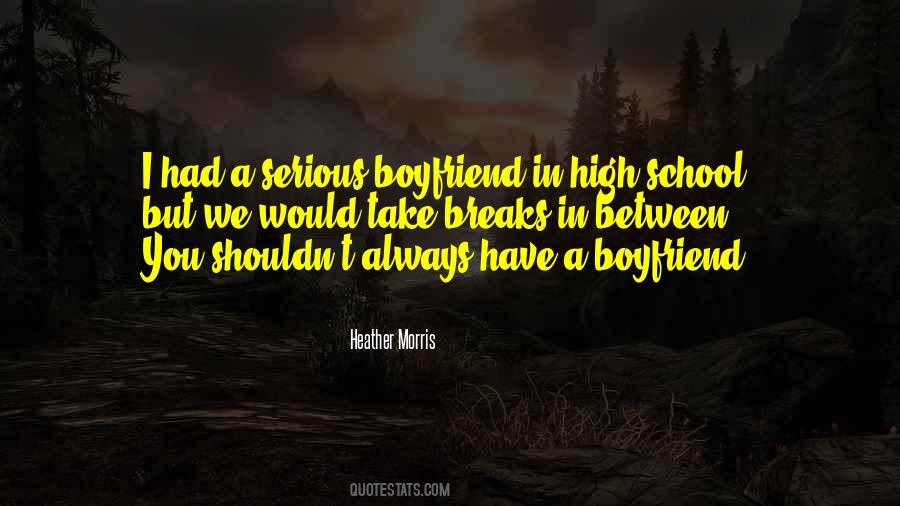Quotes About Have A Boyfriend #139542