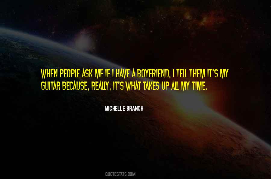 Quotes About Have A Boyfriend #1786268