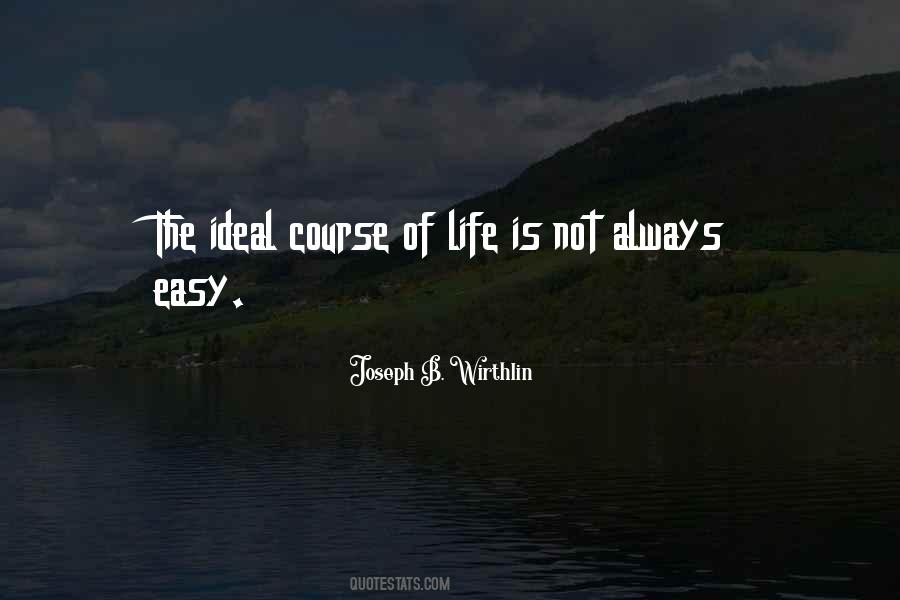 Quotes About Course Of Life #1828483