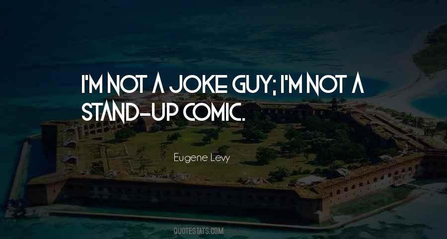 Stand Up Comic Quotes #1800241