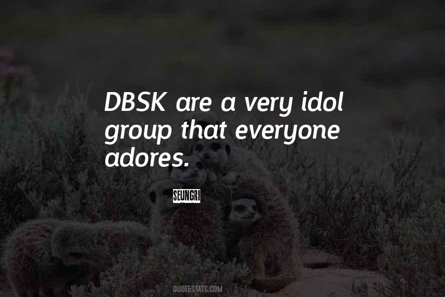 Quotes About Dbsk #445546