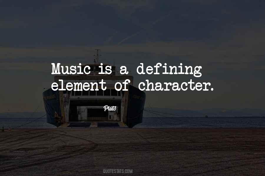 Quotes About Defining Character #1674643