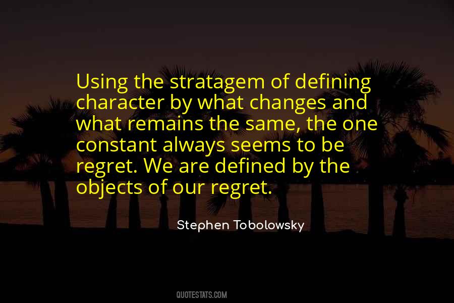 Quotes About Defining Character #903762