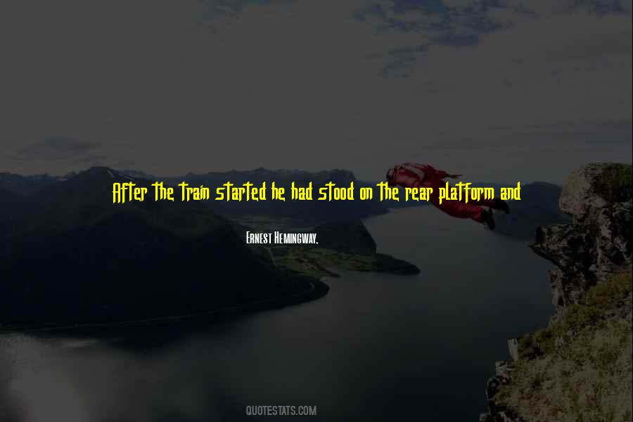 Rails And Ties Quotes #1719267