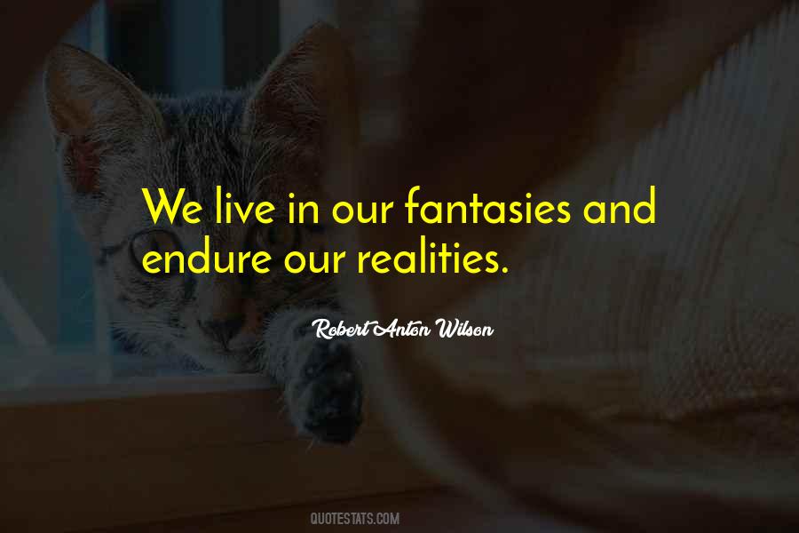 Quotes About Realities #1418989