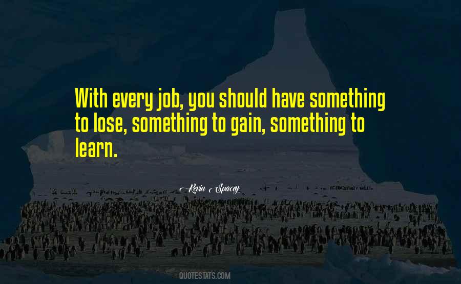 Quotes About Something To Lose #218012