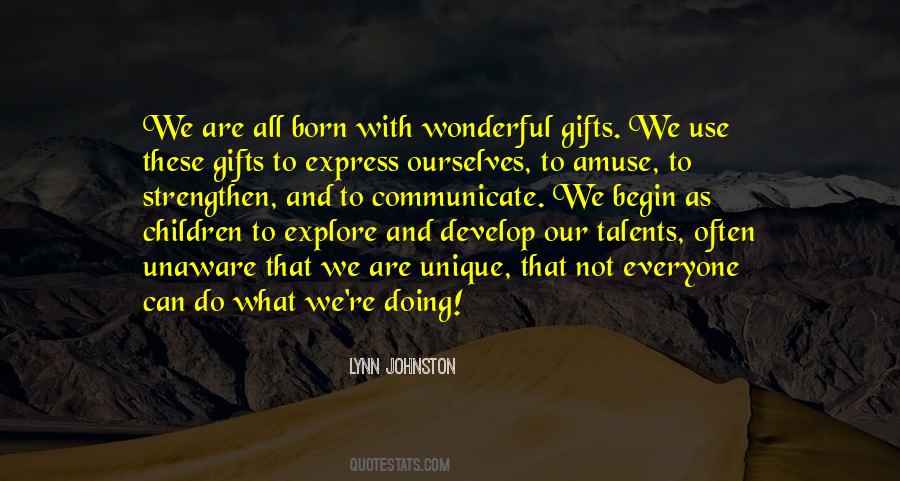 Quotes About Gifts And Talents #385656