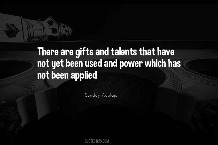 Quotes About Gifts And Talents #779463