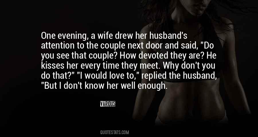 Quotes About A Devoted Husband #1457665