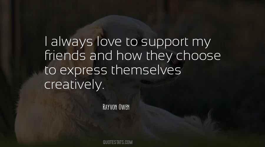 Quotes About Friends Who Don't Support You #206941