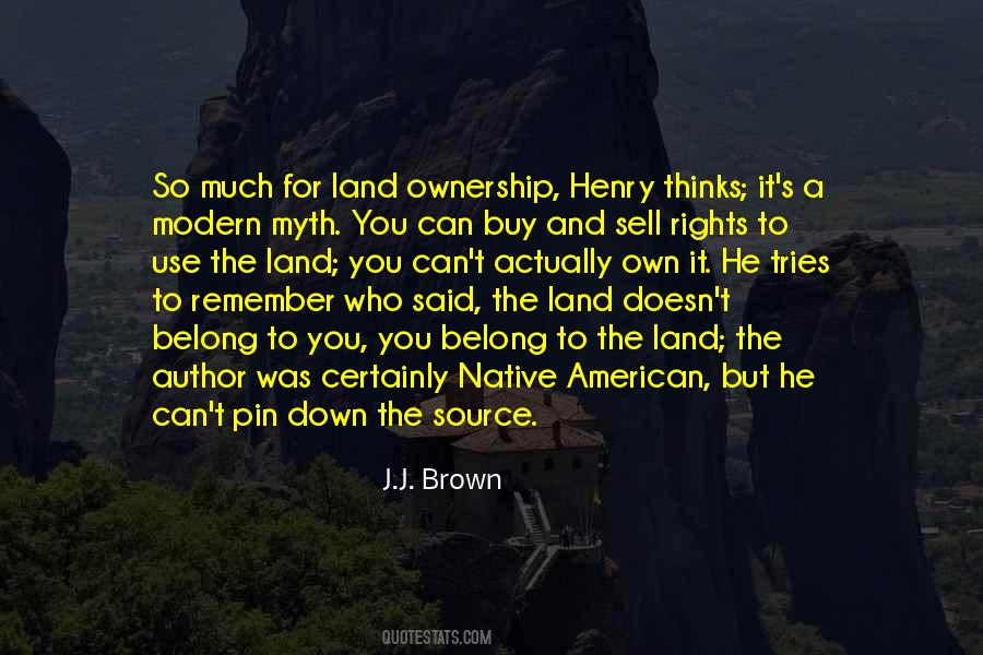 Quotes About Land Ownership #837323