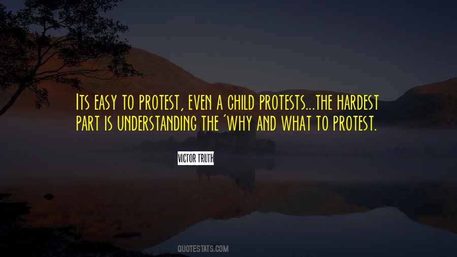 Quotes About Protests #10429