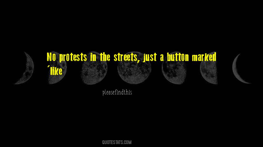Quotes About Protests #1415933