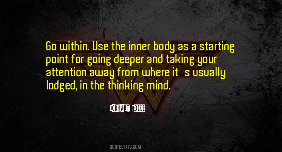 Quotes About Going Deeper #1234408