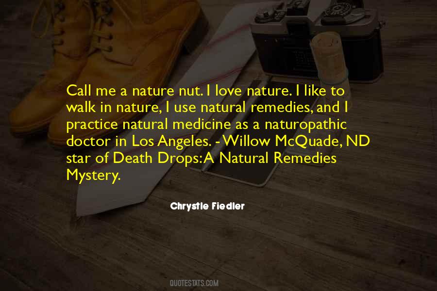 Quotes About Nature's Mystery #120571