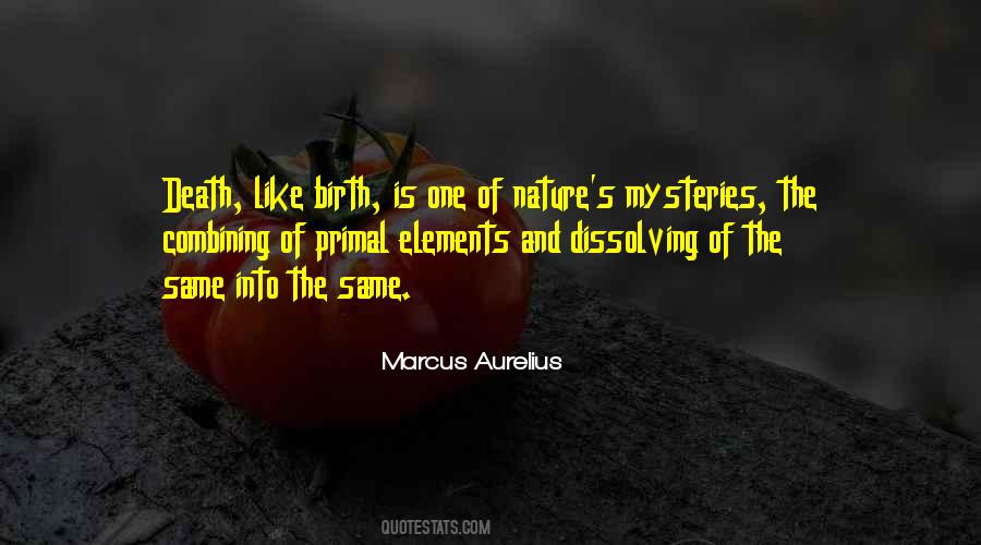 Quotes About Nature's Mystery #641125
