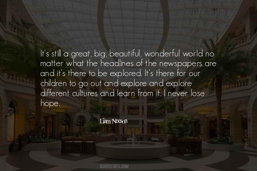 Quotes About A Great Big World #763959