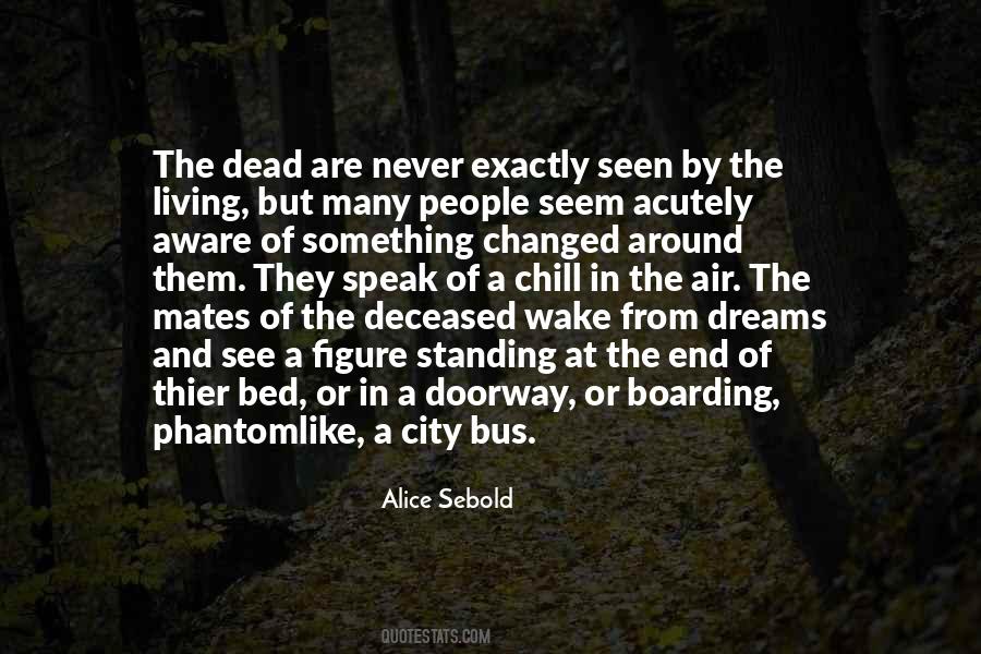 Quotes About The Deceased #1659134