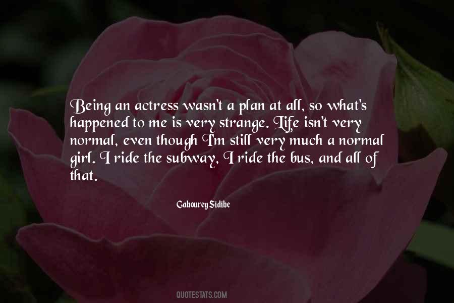 Being An Actress Quotes #1606310