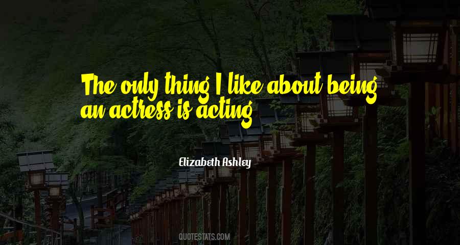 Being An Actress Quotes #210425