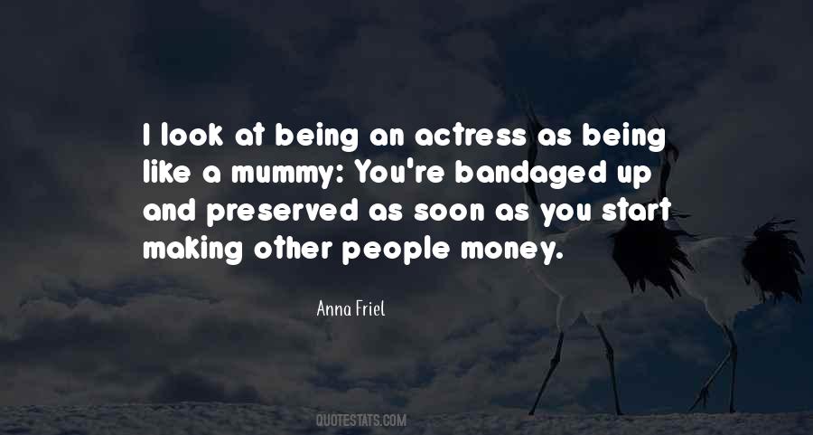 Being An Actress Quotes #374370