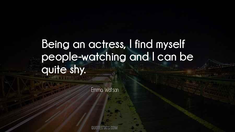 Being An Actress Quotes #828148