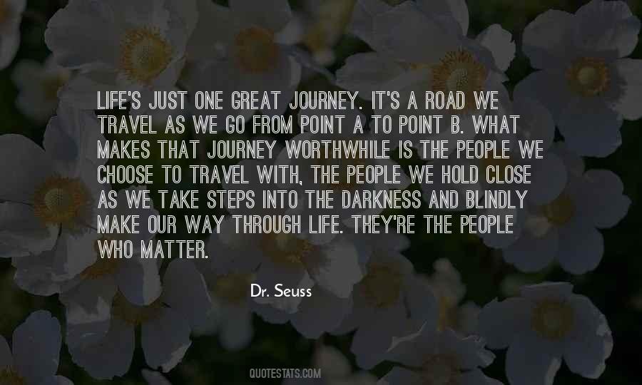 Quotes About Journey Through Life #1134590