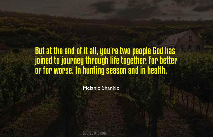 Quotes About Journey Through Life #432155