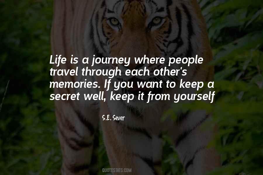 Quotes About Journey Through Life #90976