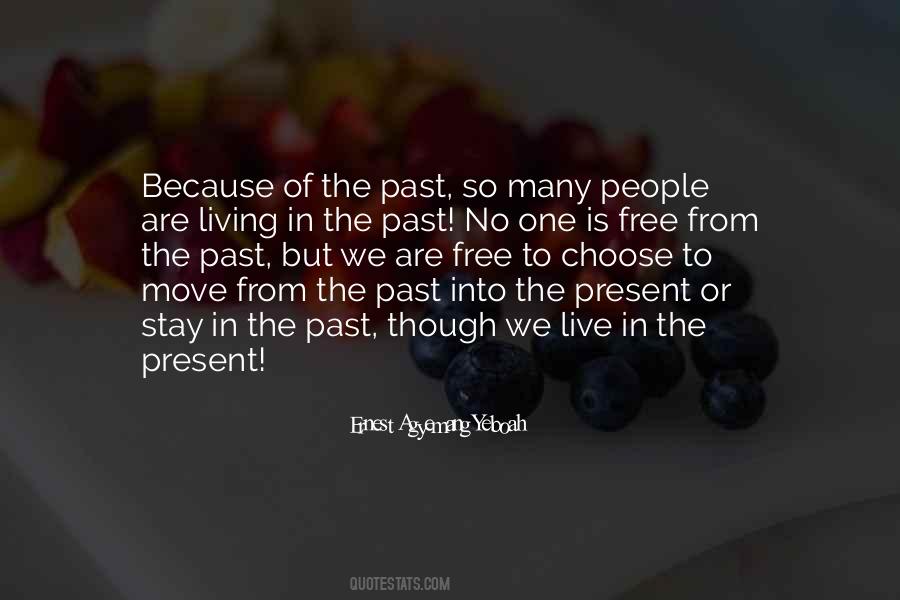 Quotes About Living The Present #288128