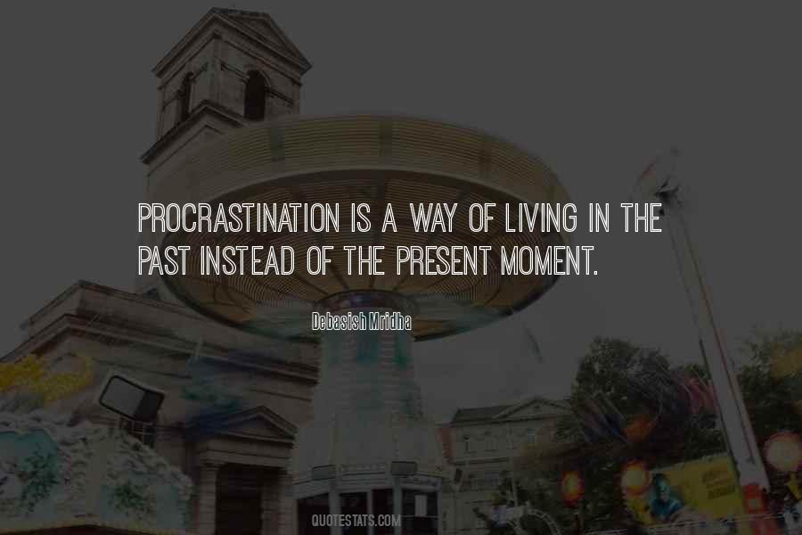 Quotes About Living The Present #360704