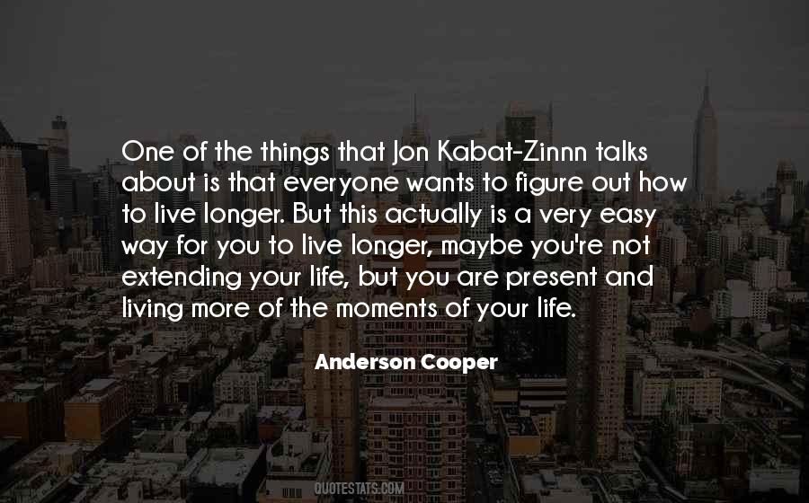 Quotes About Living The Present #463700